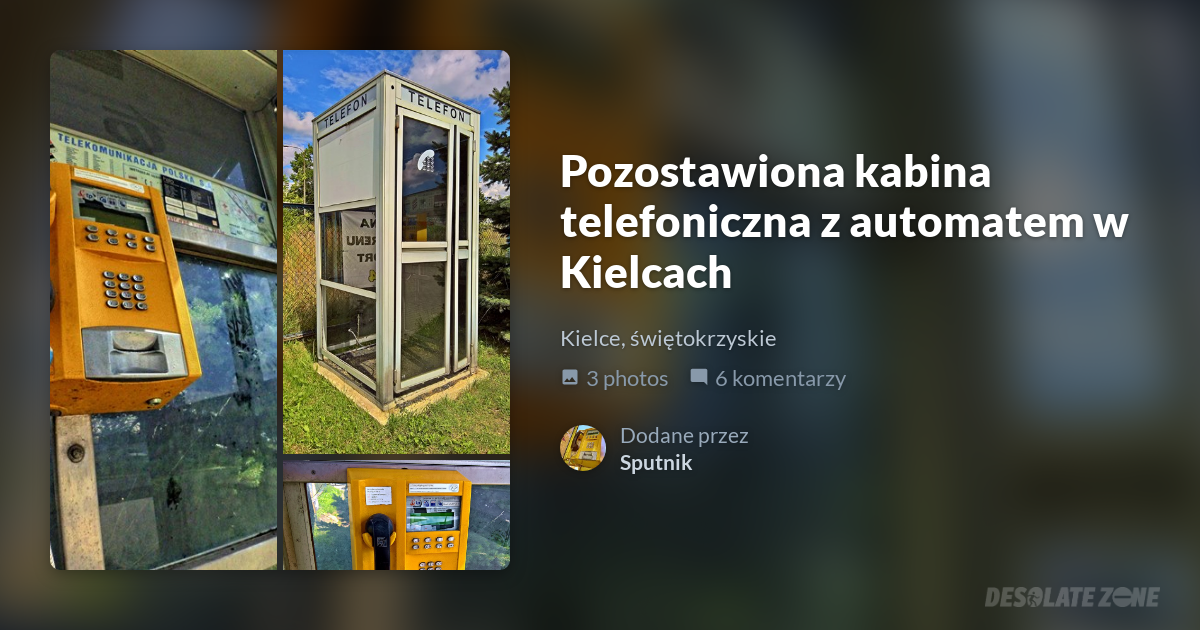 Exanto Pozostawiona kabina telefoniczna z automatem w Kielcach - Desolate Zone